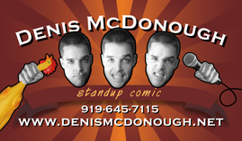 Denis McDonough Standup Comedy Business card